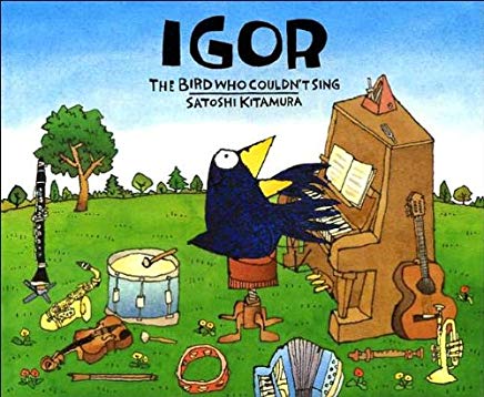Igor, the Bird Who Couldn’t Sing